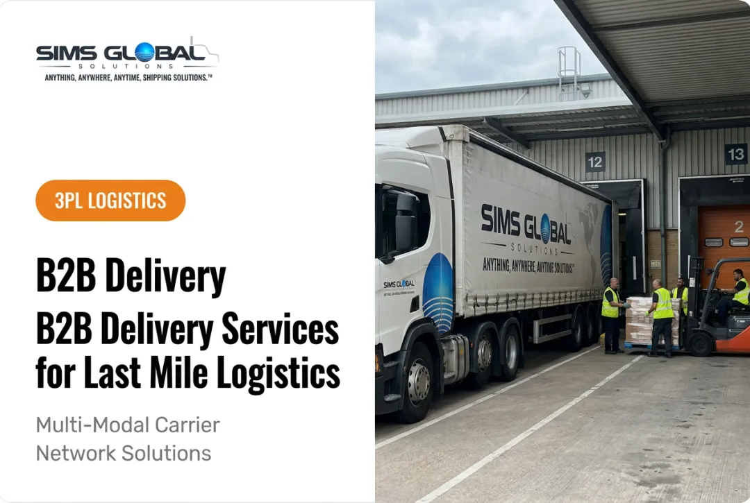 B2B Delivery Services for Last Mile Logistics