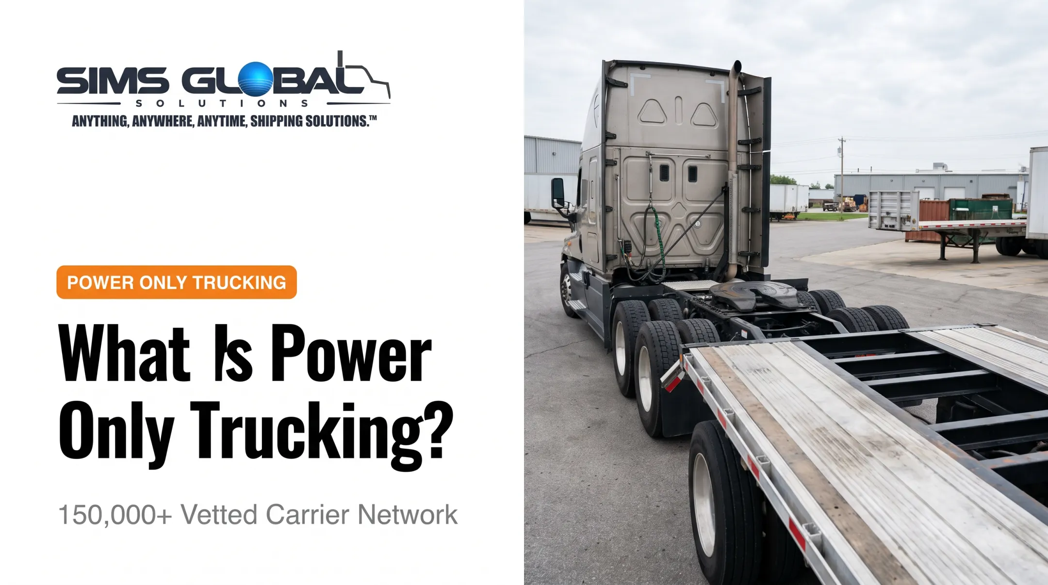 What Is Power Only Trucking?