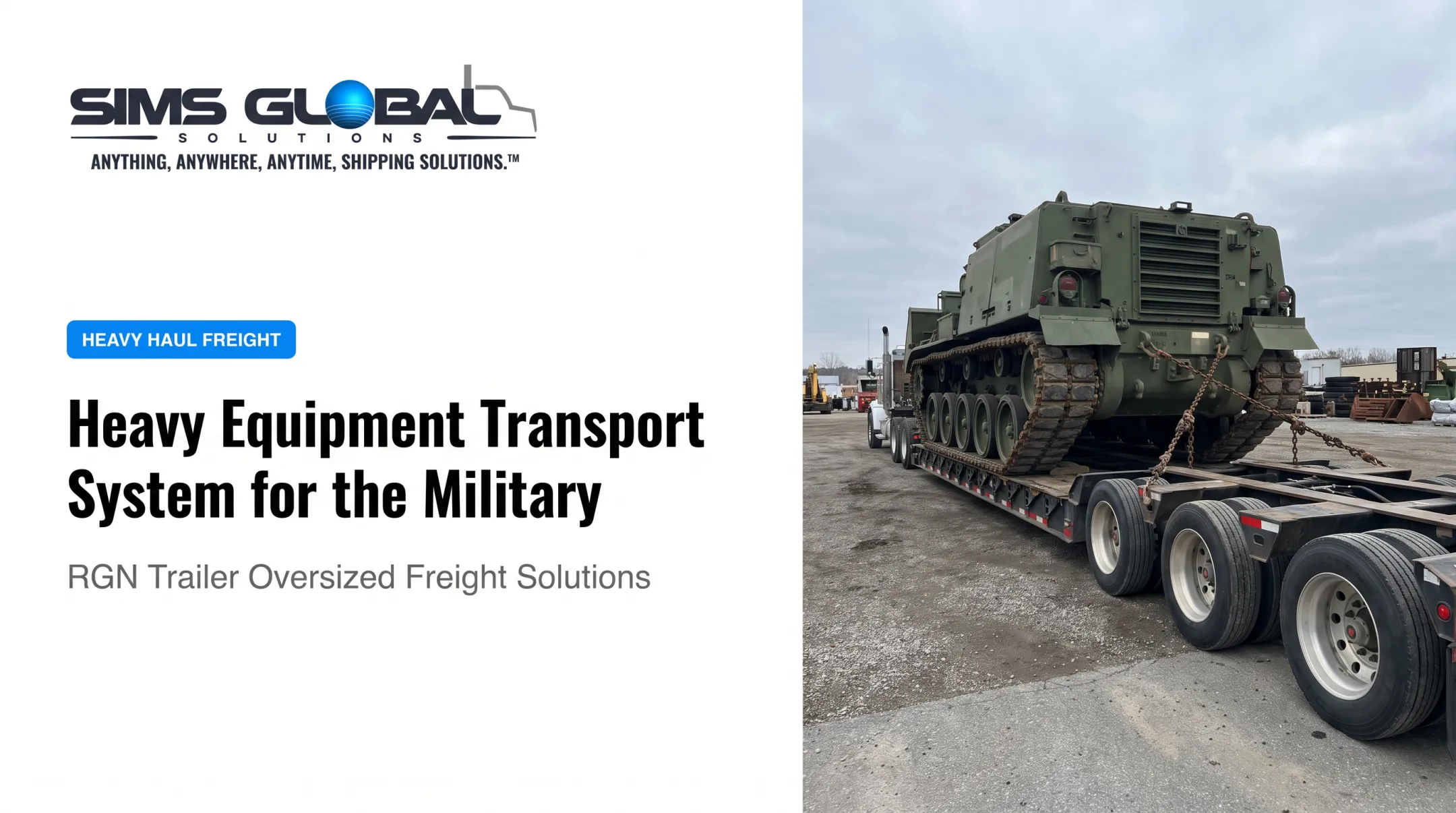 Heavy Equipment Transport System for the Military