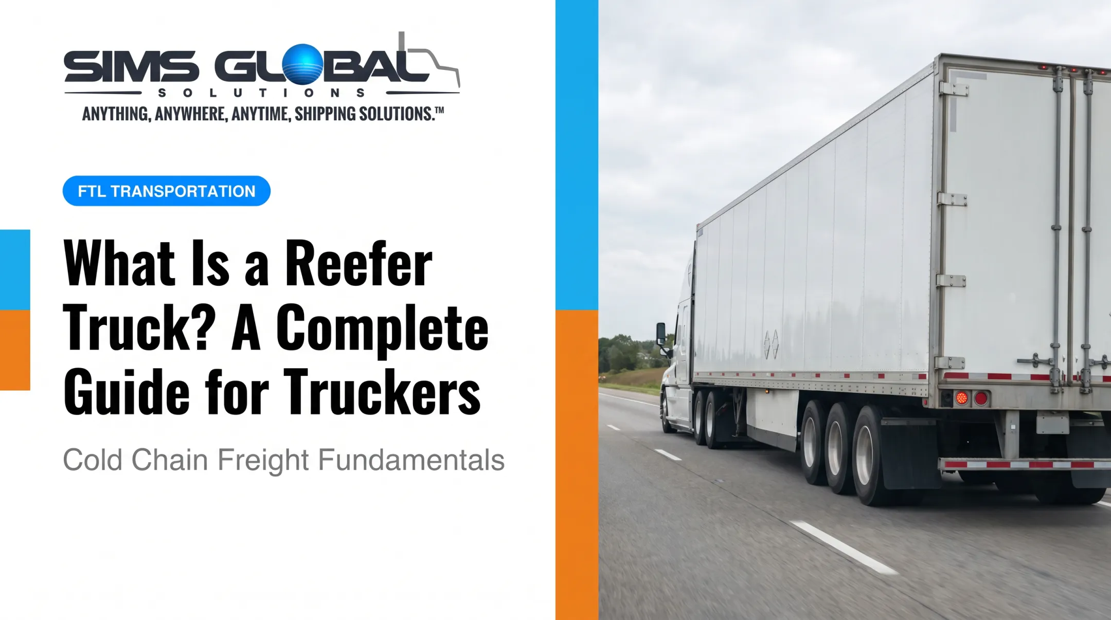 What Is a Reefer Truck? A Complete Guide for Truckers
