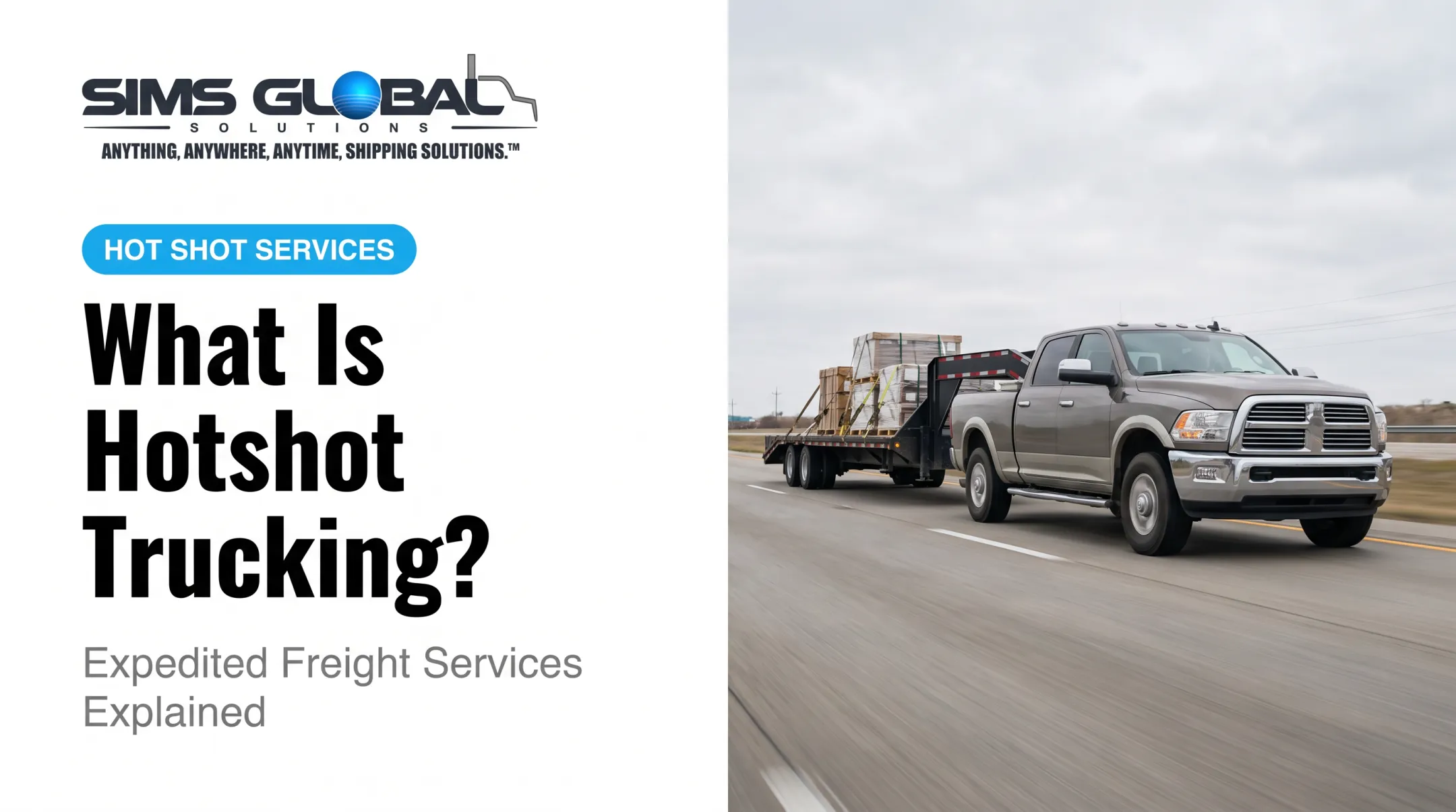 What Is Hotshot Trucking?