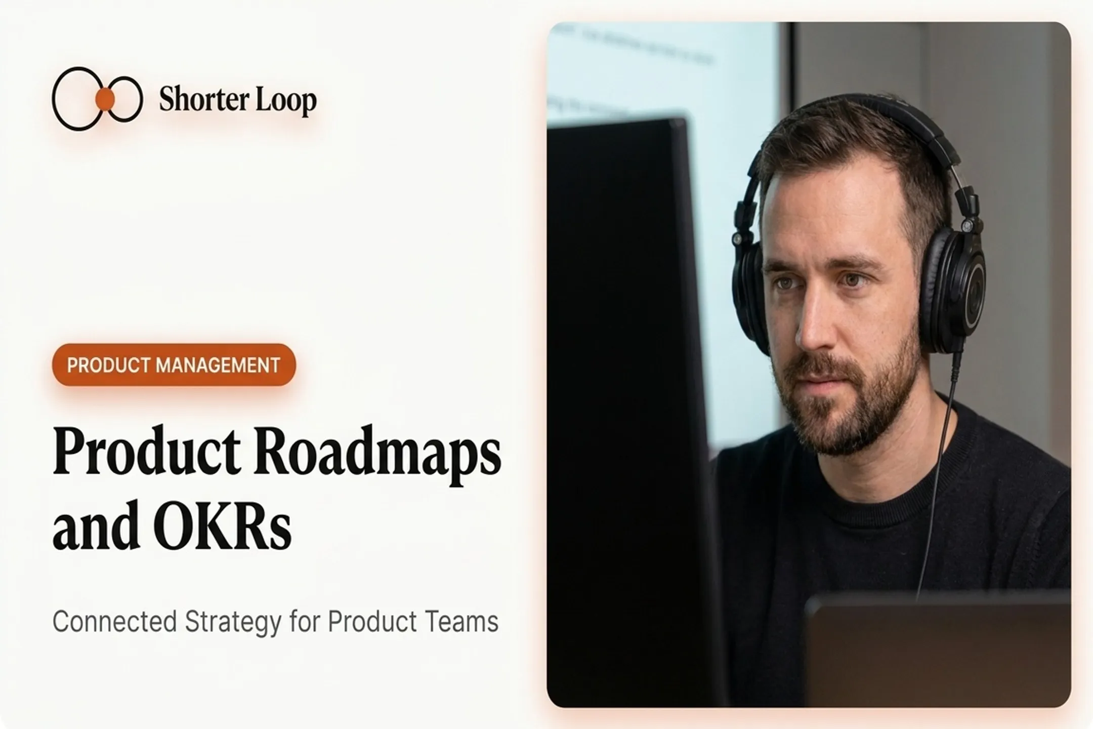 Product Roadmaps and OKRs