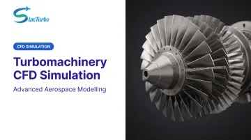 Turbomachinery CFD Simulation