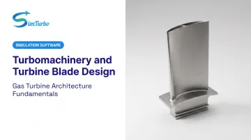 Turbomachinery and Turbine Blade Design