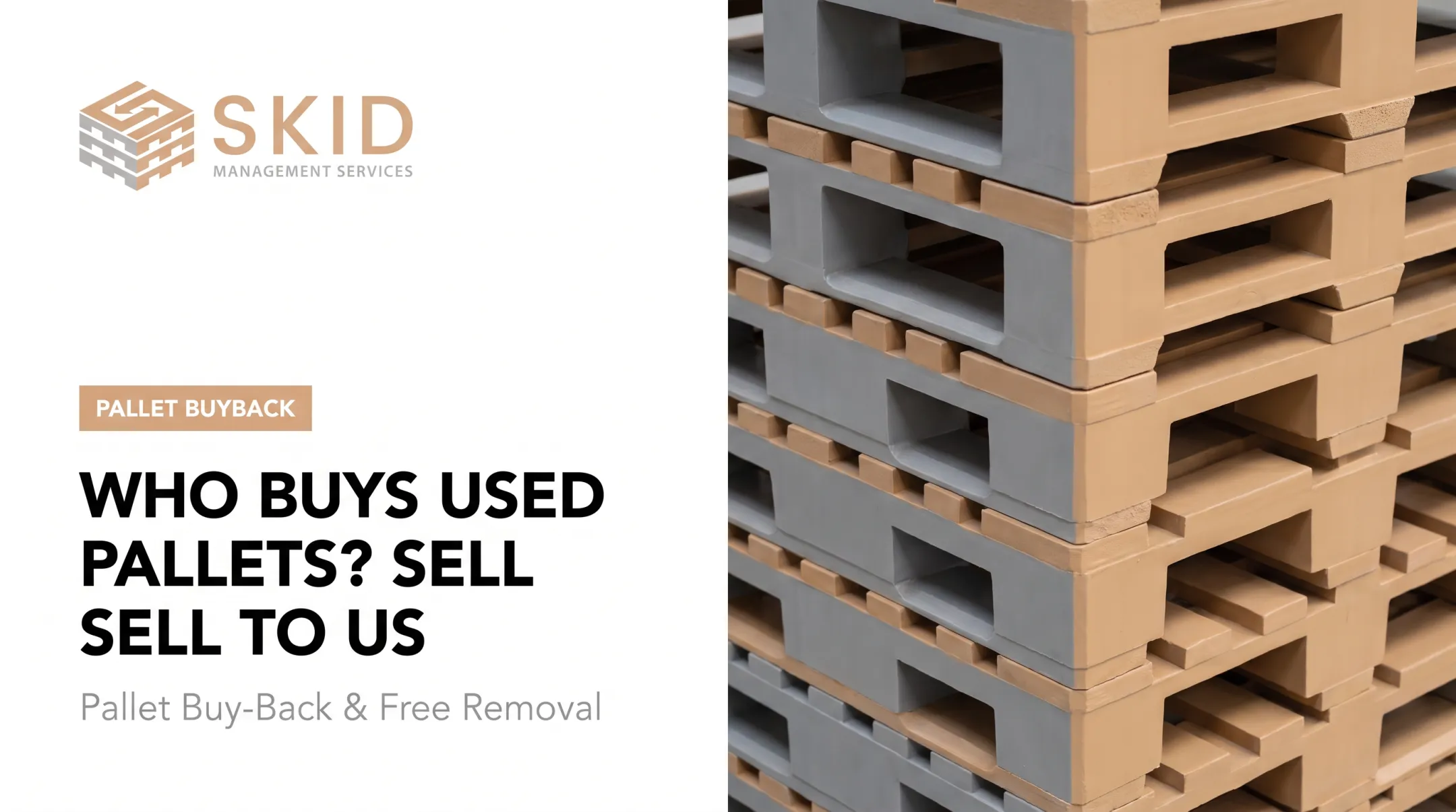 Who Buys Used Pallets? Sell to Us