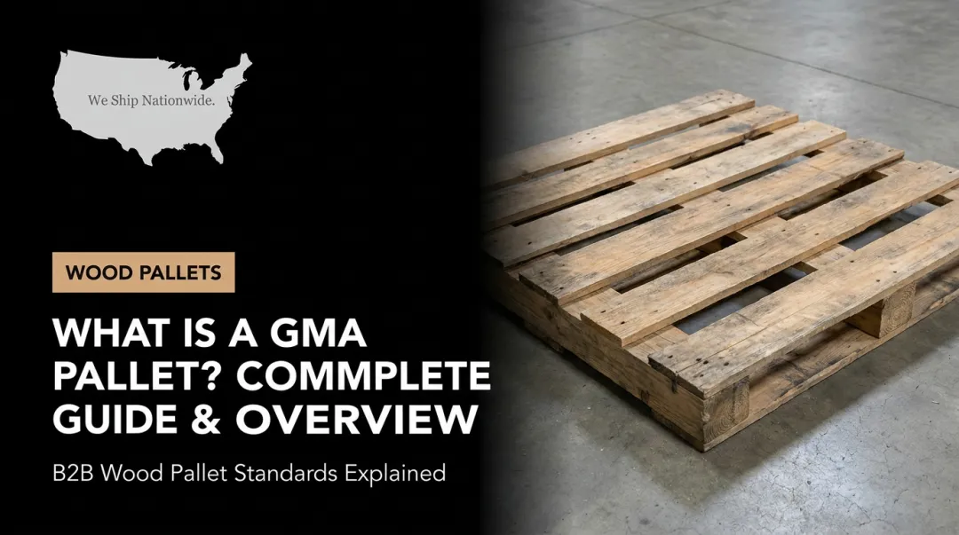 What is a GMA Pallet? Complete Guide & Overview