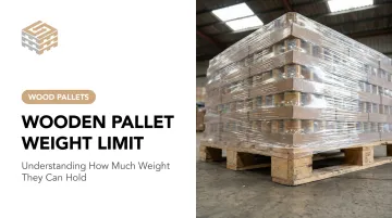 Wooden Pallet Weight Limit: Understanding How Much Weight They Can Hold