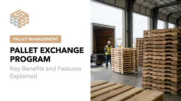 Pallet Exchange Program: Key Benefits and Features Explained