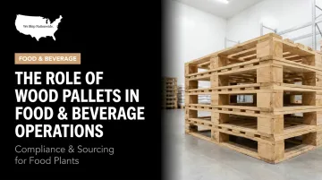 The Role of Wood Pallets in Food & Beverage Operations
