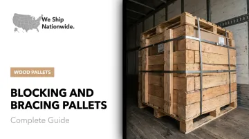 Blocking and Bracing Pallets: Complete Guide