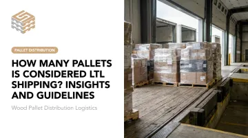 How Many Pallets is Considered LTL Shipping? Insights and Guidelines
