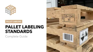 Pallet Labeling Standards: Complete Guide