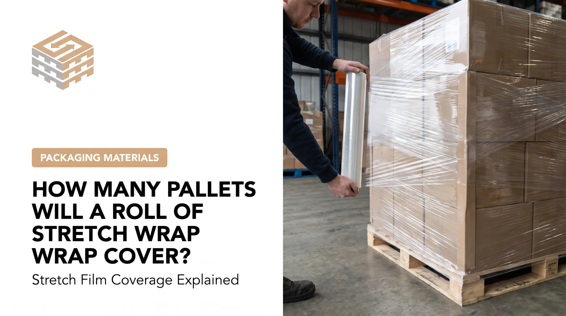 How Many Pallets Will a Roll of Stretch Wrap Cover?
