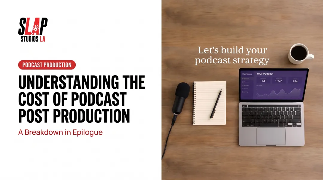 Understanding the Cost of Podcast Post Production: A Breakdown