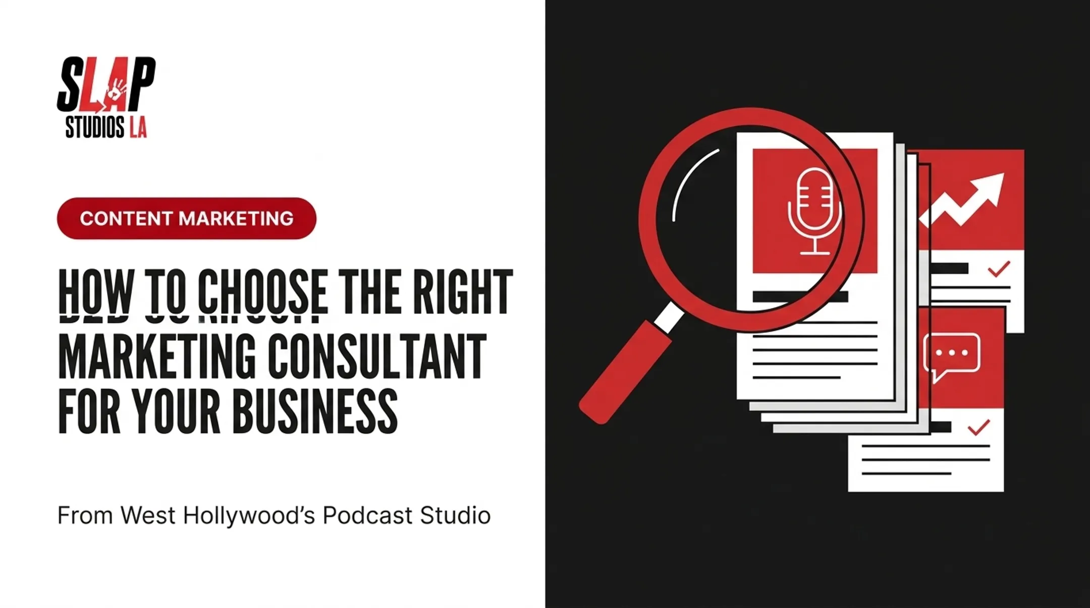 How to Choose the Right B2B Content Marketing Consultant for Your Business