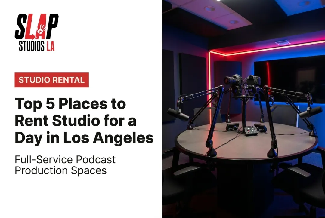 Top 5 Places to Rent Studio for a Day in Los Angeles