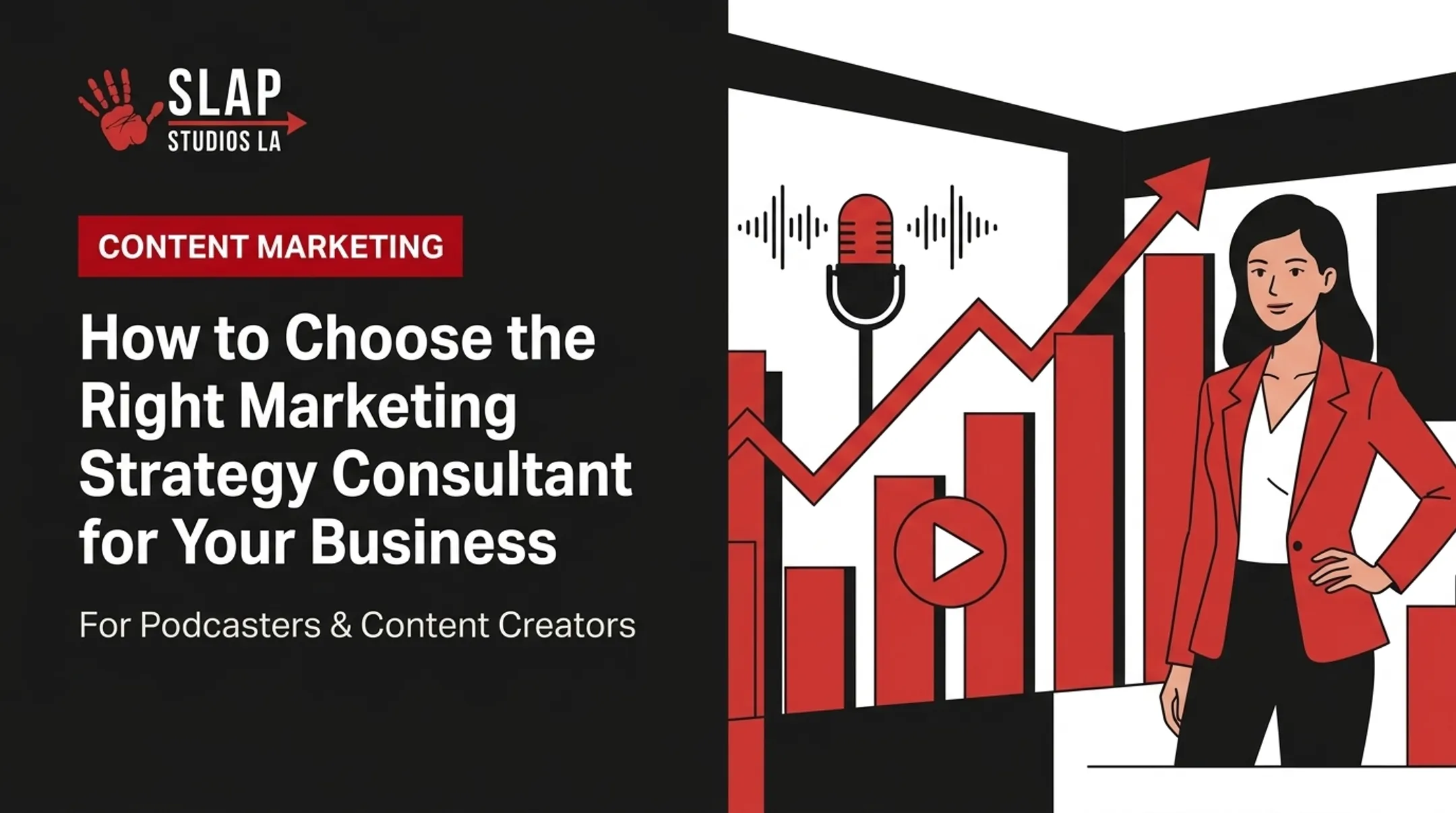 How to Choose the Right Marketing Strategy Consultant for Your Business