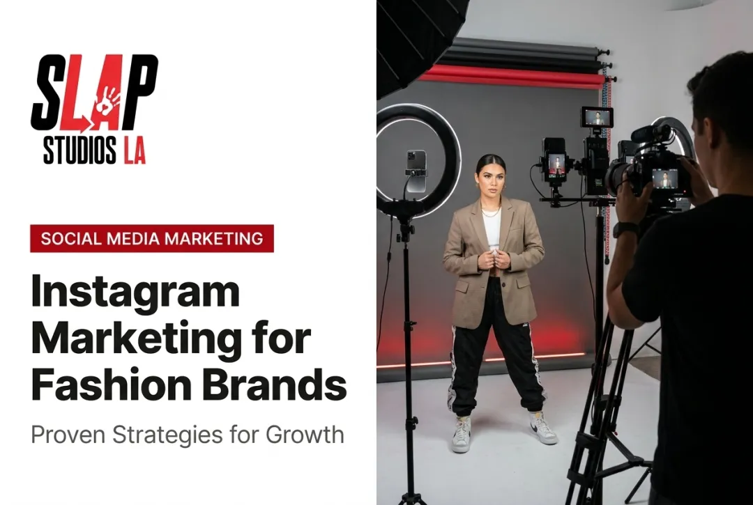 Instagram Marketing for Fashion Brands: Proven Strategies for Growth