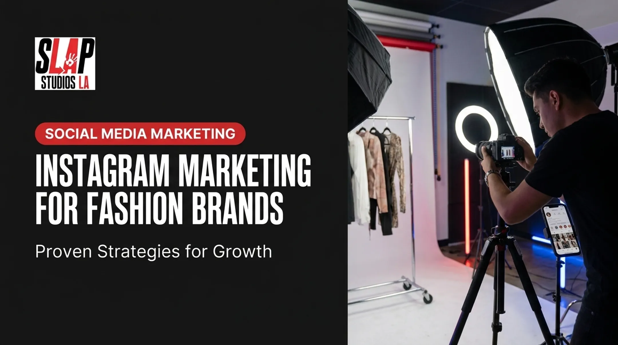 Instagram Marketing for Fashion Brands: Proven Strategies for Growth