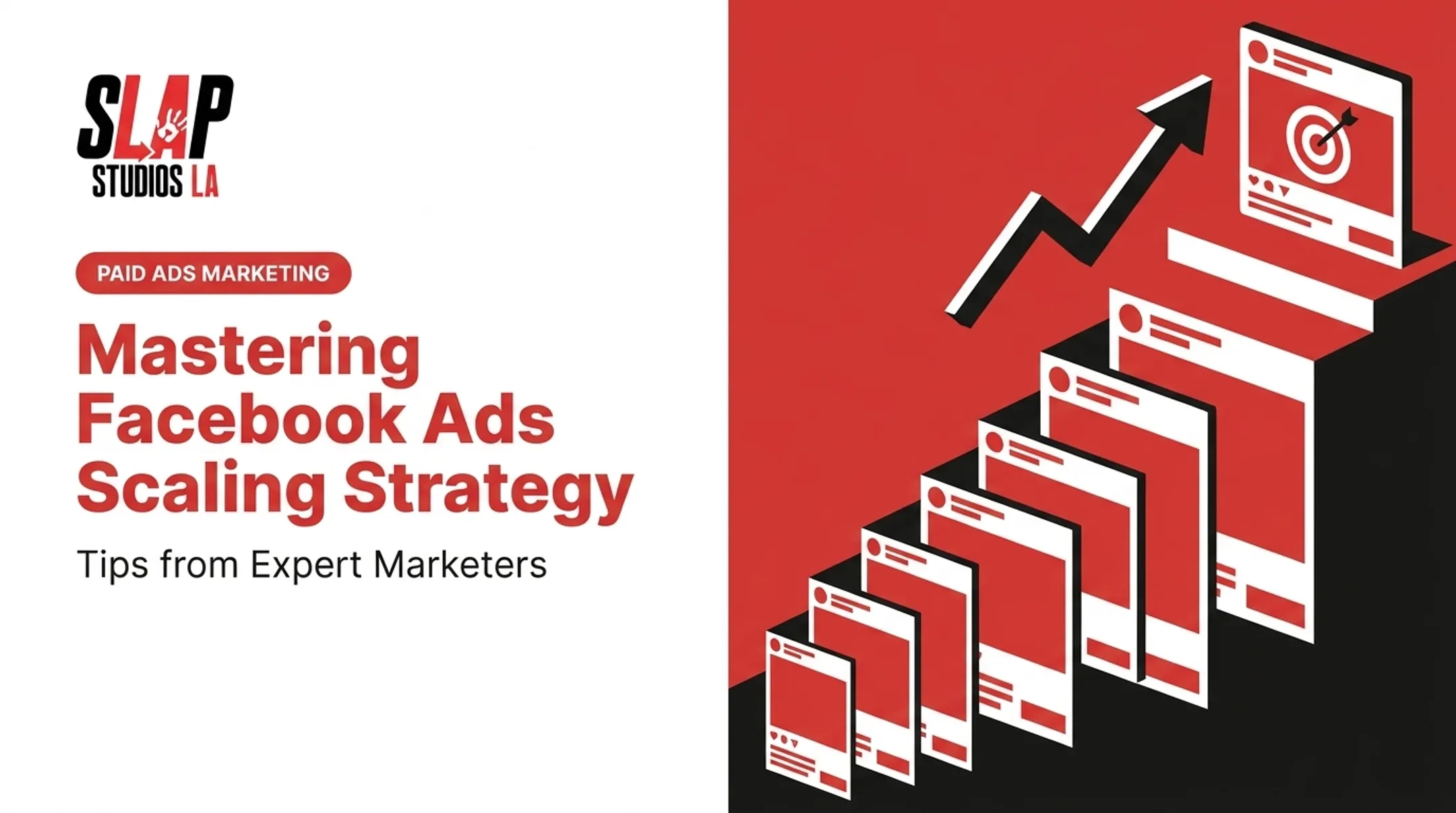 Mastering Facebook Ads Scaling Strategy: Tips from Expert Marketers