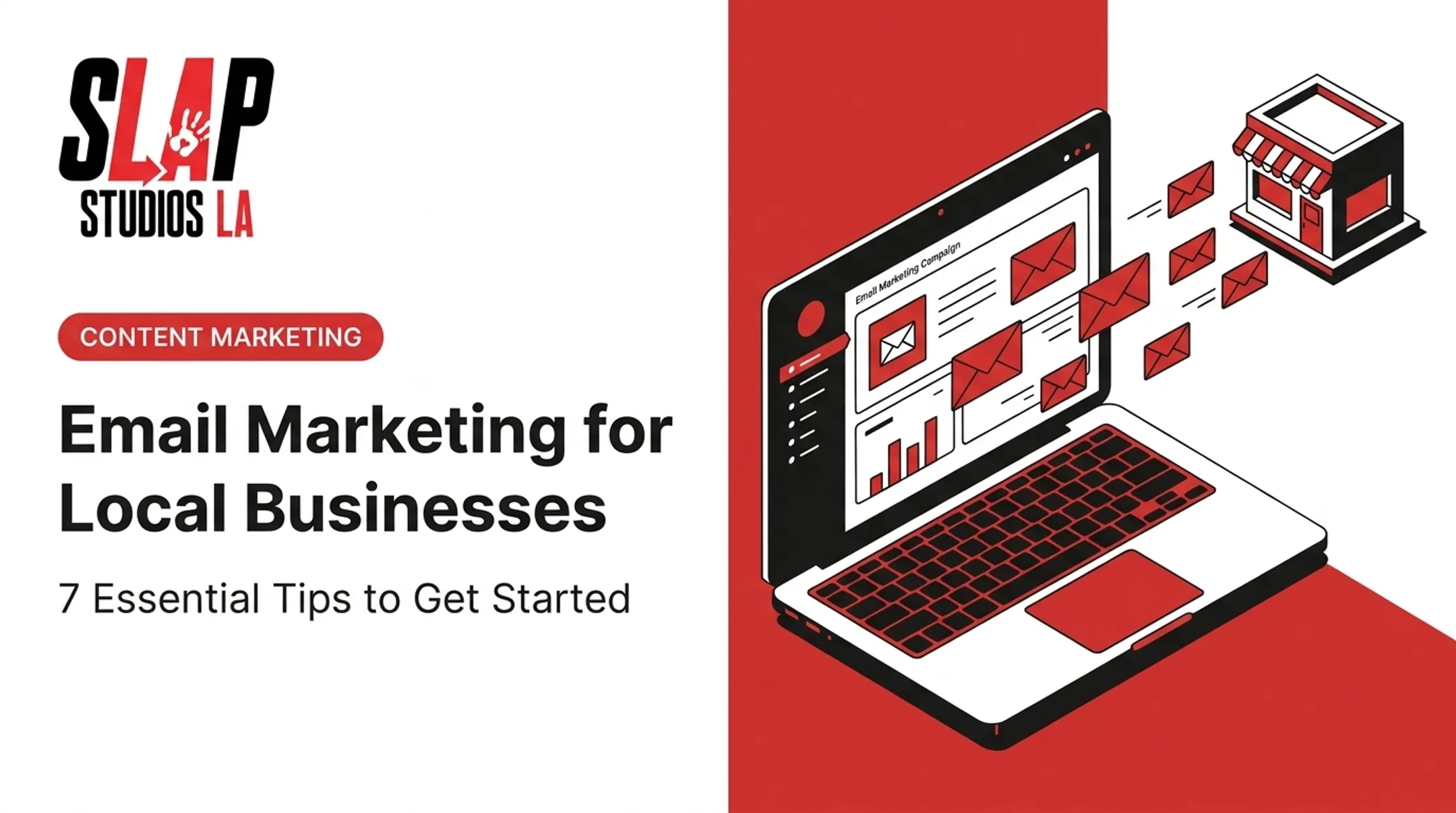 Email Marketing for Local Businesses: 7 Essential Tips to Get Started
