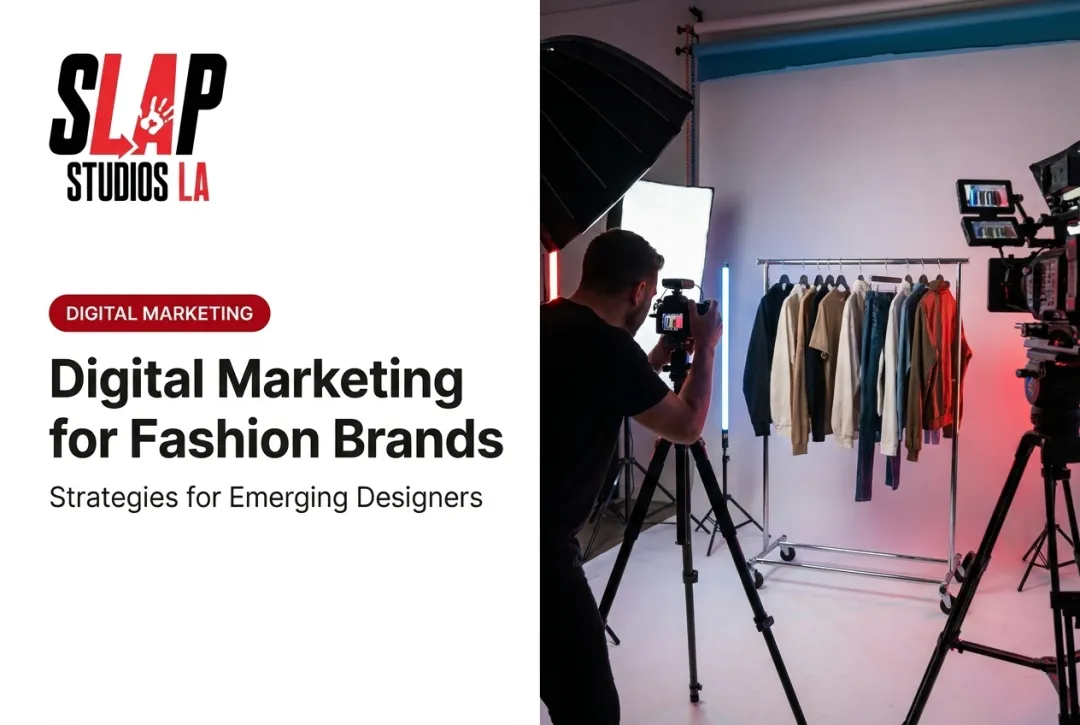 Digital Marketing for Fashion Brands: Strategies for Emerging Designers