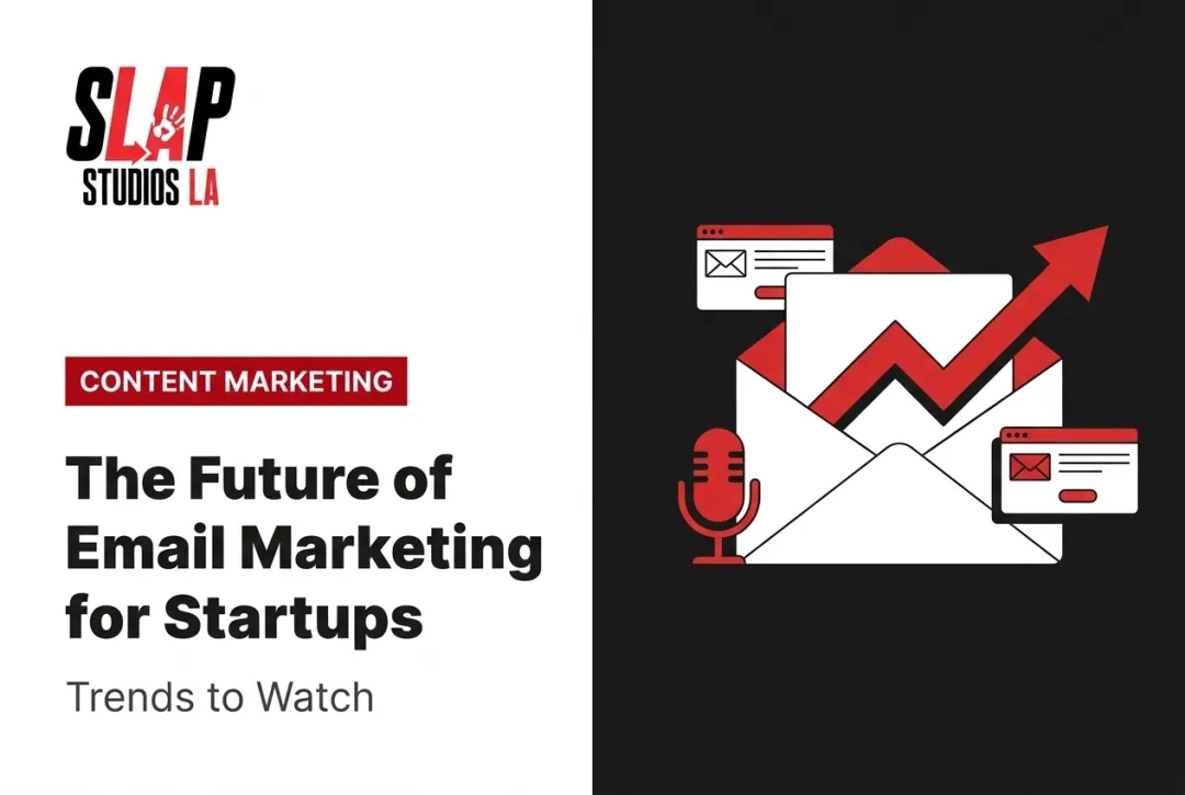 The Future of Email Marketing for Startups: Trends to Watch