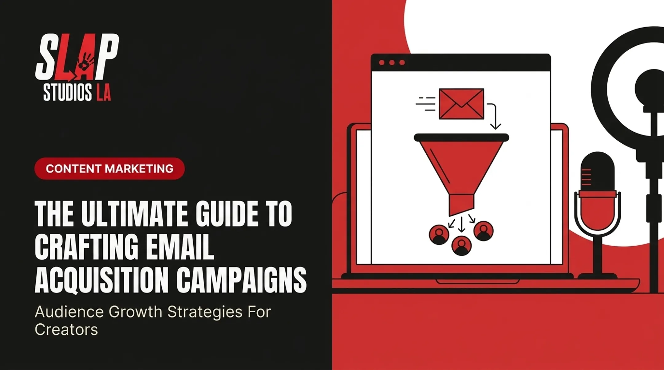 The Ultimate Guide to Crafting Email Acquisition Campaigns