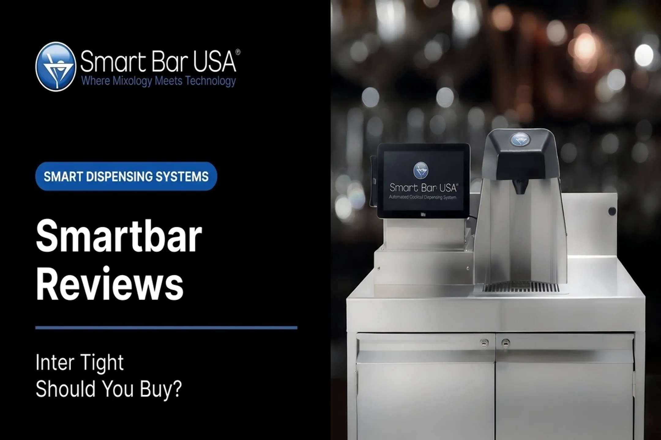 Smartbar Reviews: Should You Buy?