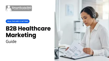 B2B Healthcare Marketing: Guide