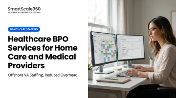 Healthcare BPO Services for Home Care and Medical Providers