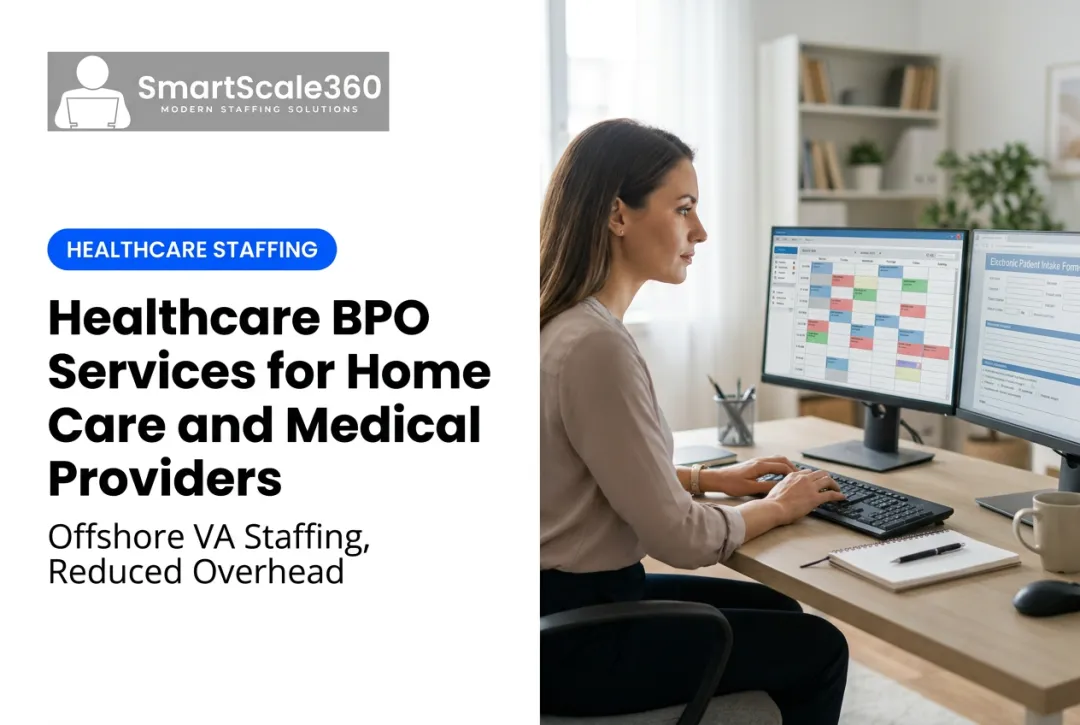 Healthcare BPO Services for Home Care and Medical Providers