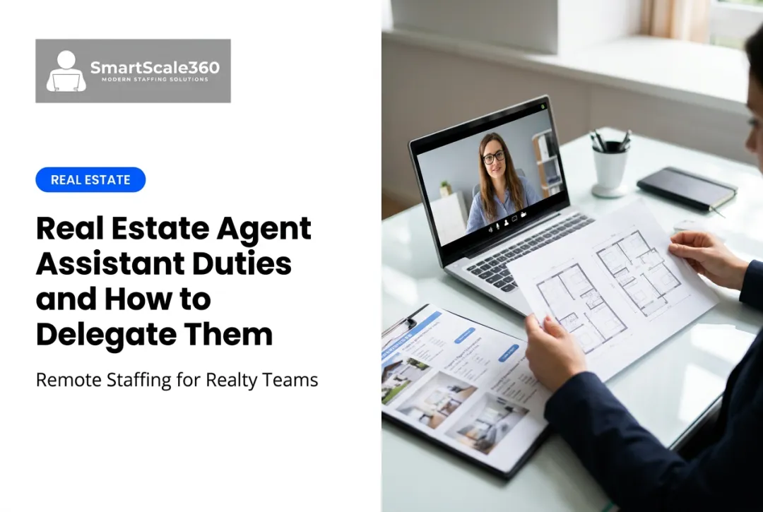 Real Estate Agent Assistant Duties and How to Delegate Them
