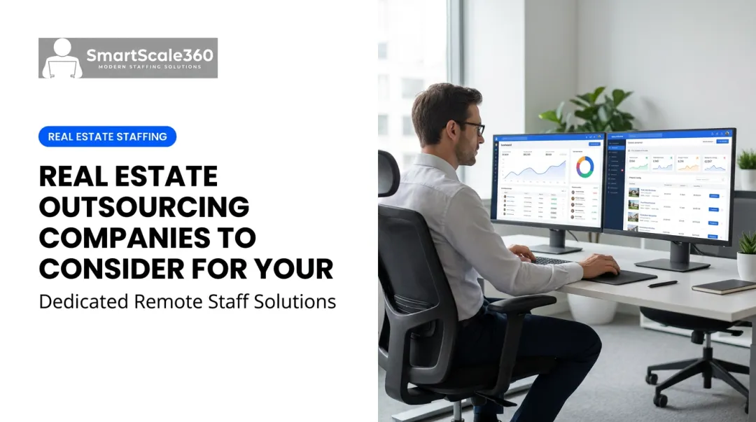 Real Estate Outsourcing Companies to Consider for Your