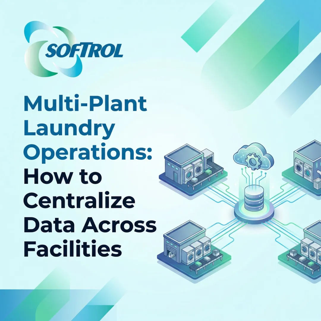 Multi-Plant Laundry Operations: How to Centralize Data Across Facilities