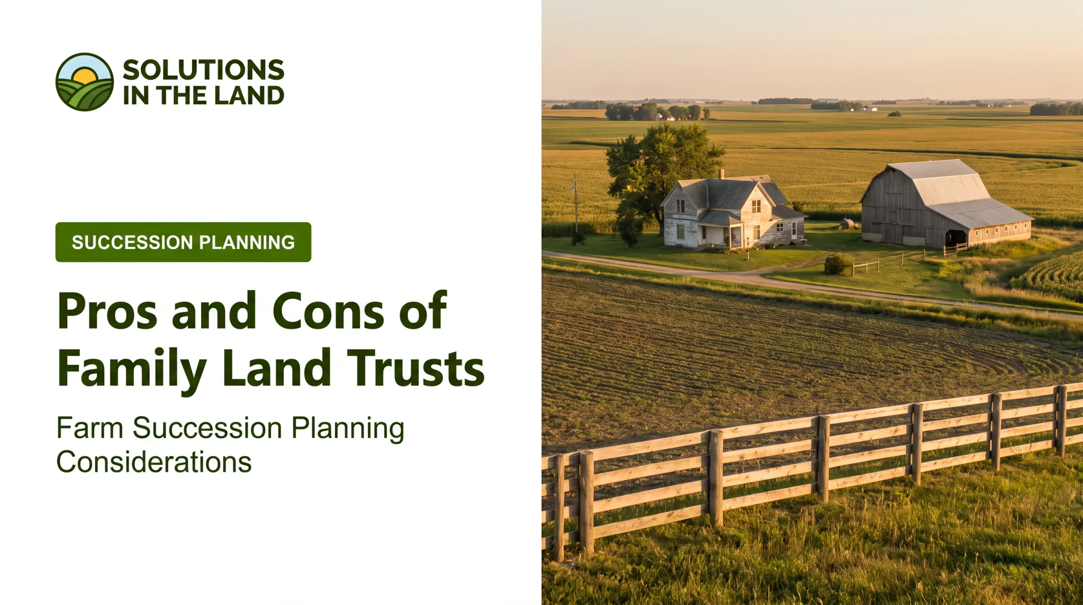 Pros and Cons of Family Land Trusts