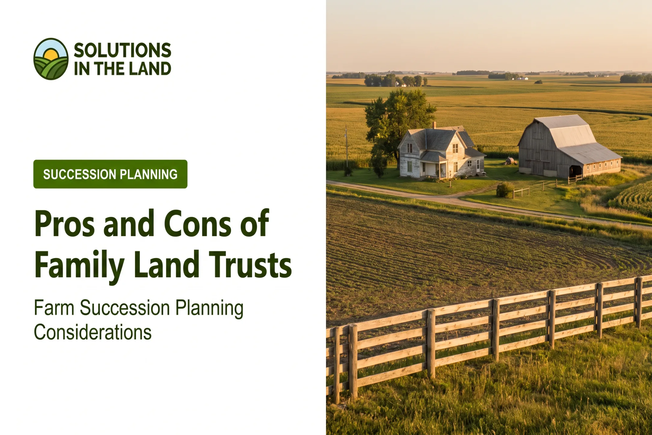 Pros and Cons of Family Land Trusts