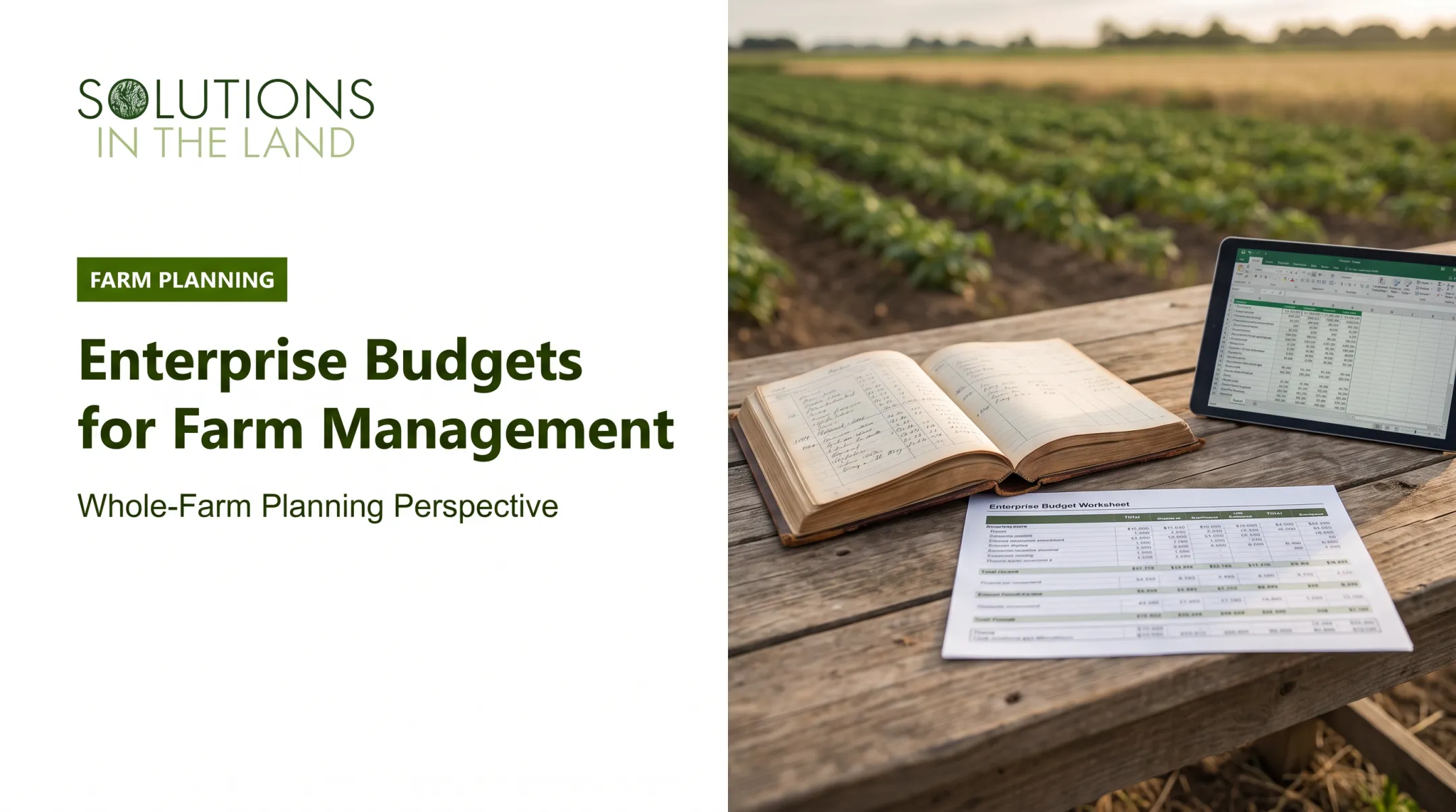 Enterprise Budgets for Farm Management