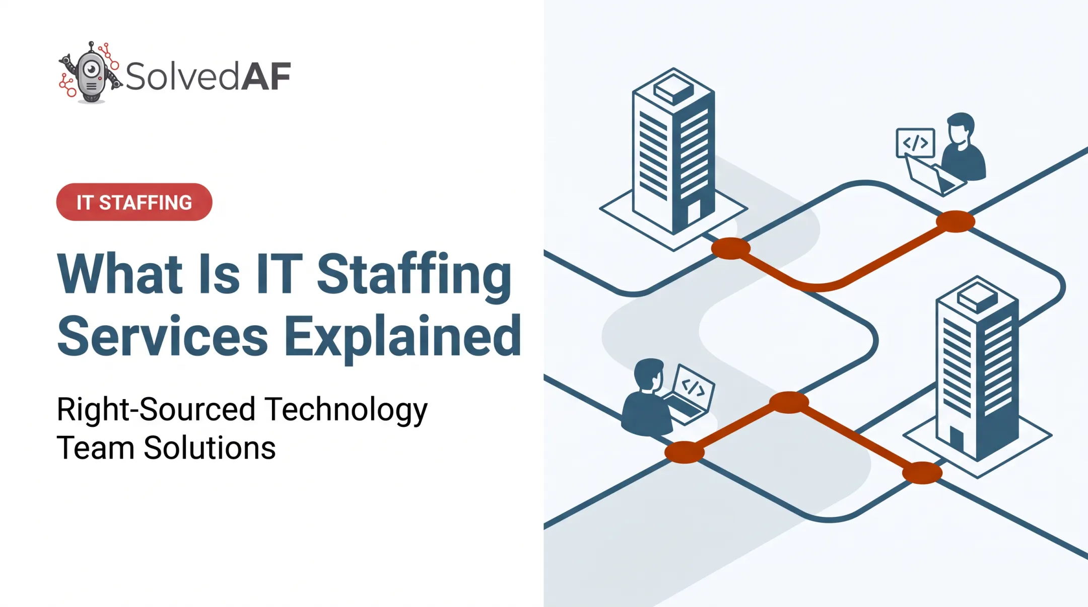 What Is IT Staffing Services Explained