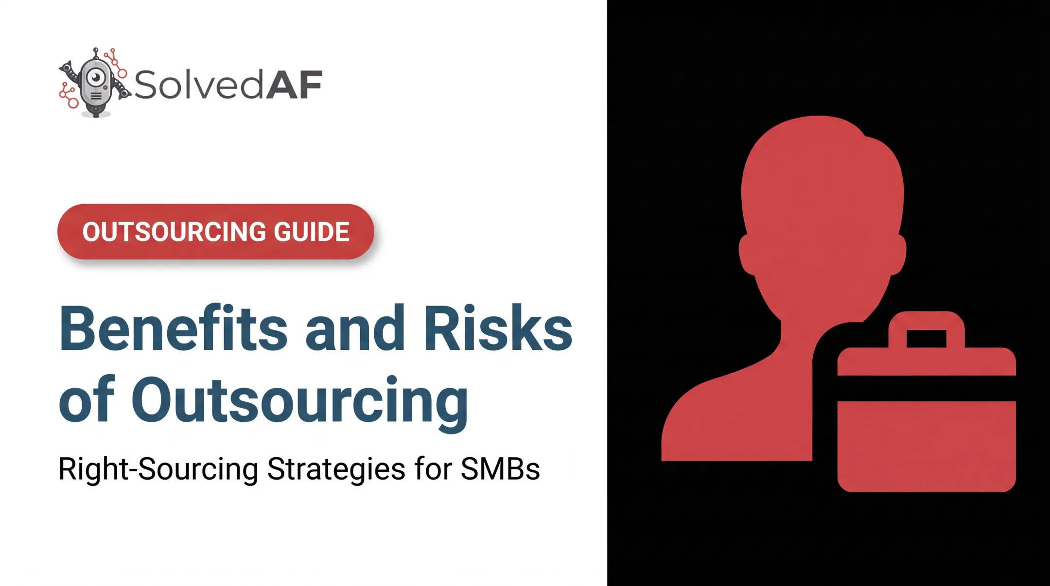 Benefits and Risks of Outsourcing