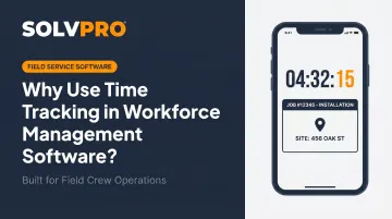Why Use Time Tracking in Workforce Management Software?