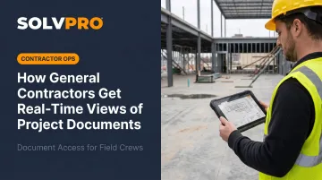 How General Contractors Get Real-Time Views of Project Documents