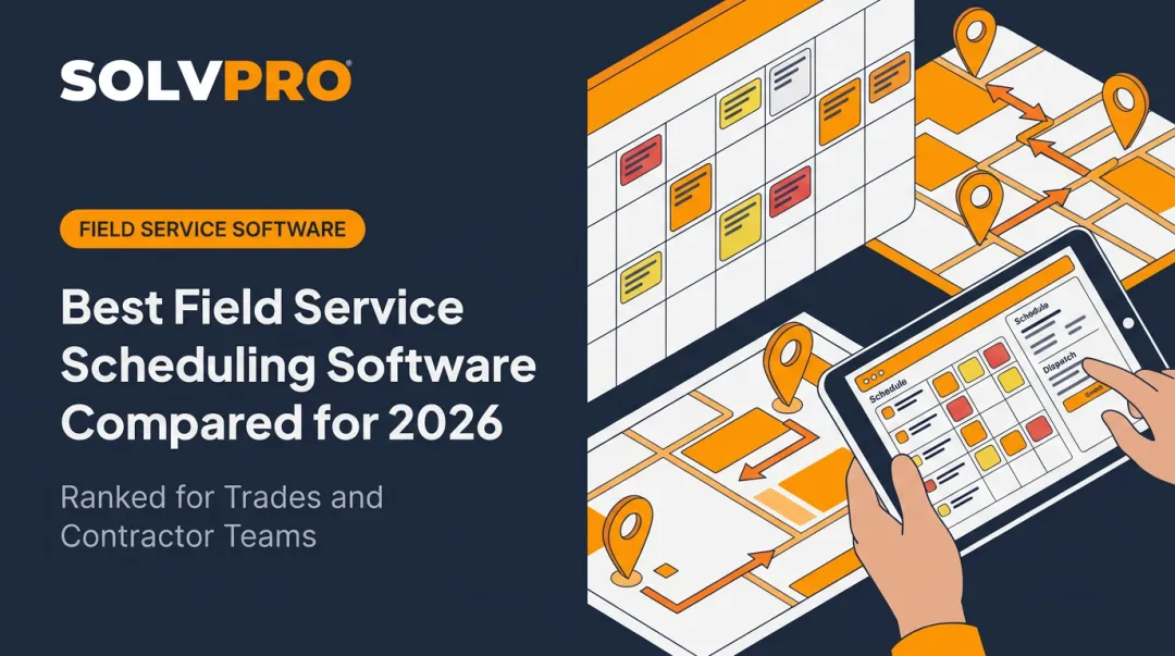 Best Field Service Scheduling Software Compared for 2026