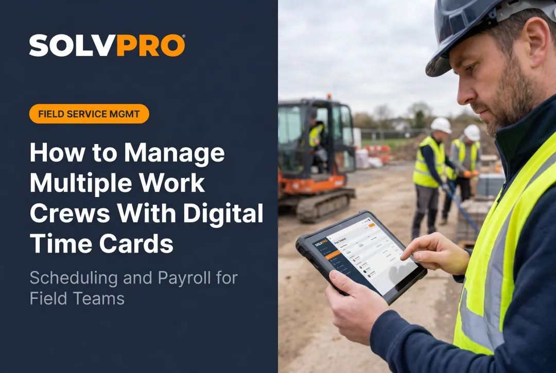 How to Manage Multiple Work Crews With Digital Time Cards