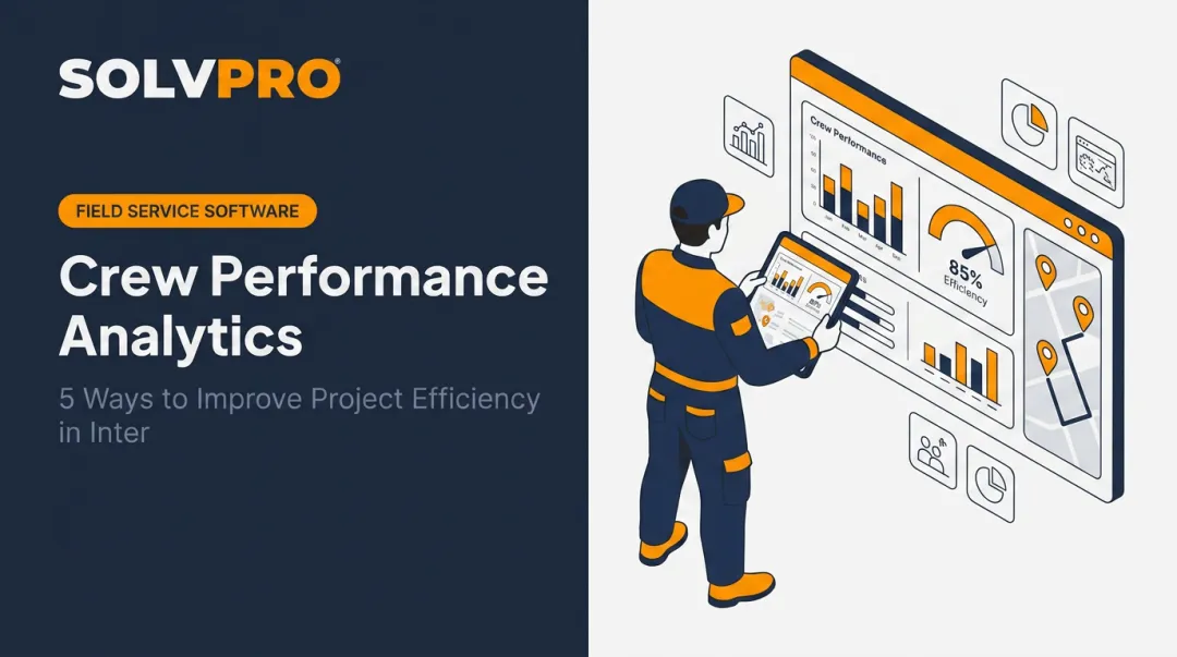 Crew Performance Analytics: 5 Ways to Improve Project Efficiency