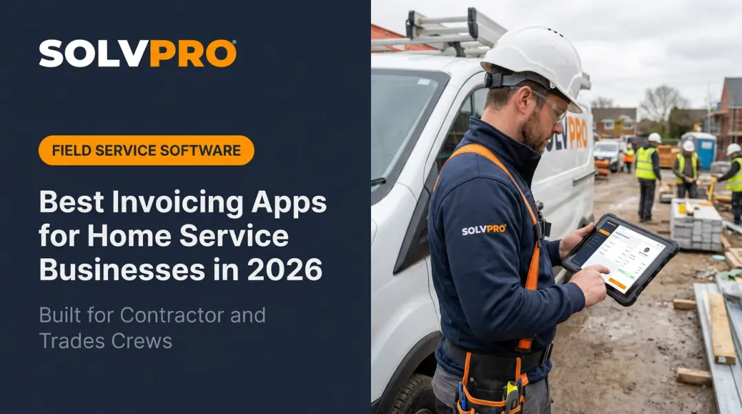 Best Invoicing Apps for Home Service Businesses in 2026