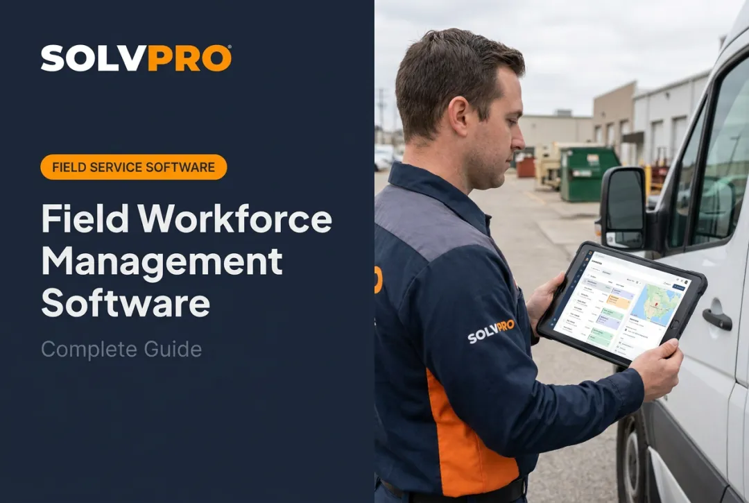 Field Workforce Management Software: Complete Guide
