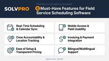 6 key features checklist for choosing field service scheduling software