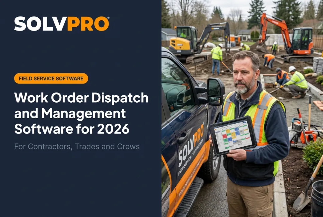 Work Order Dispatch and Management Software for 2026