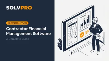 Contractor Financial Management Software: A Complete Guide